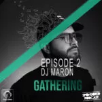 دانلود آهنگ Gathering 2 دیجی مارون